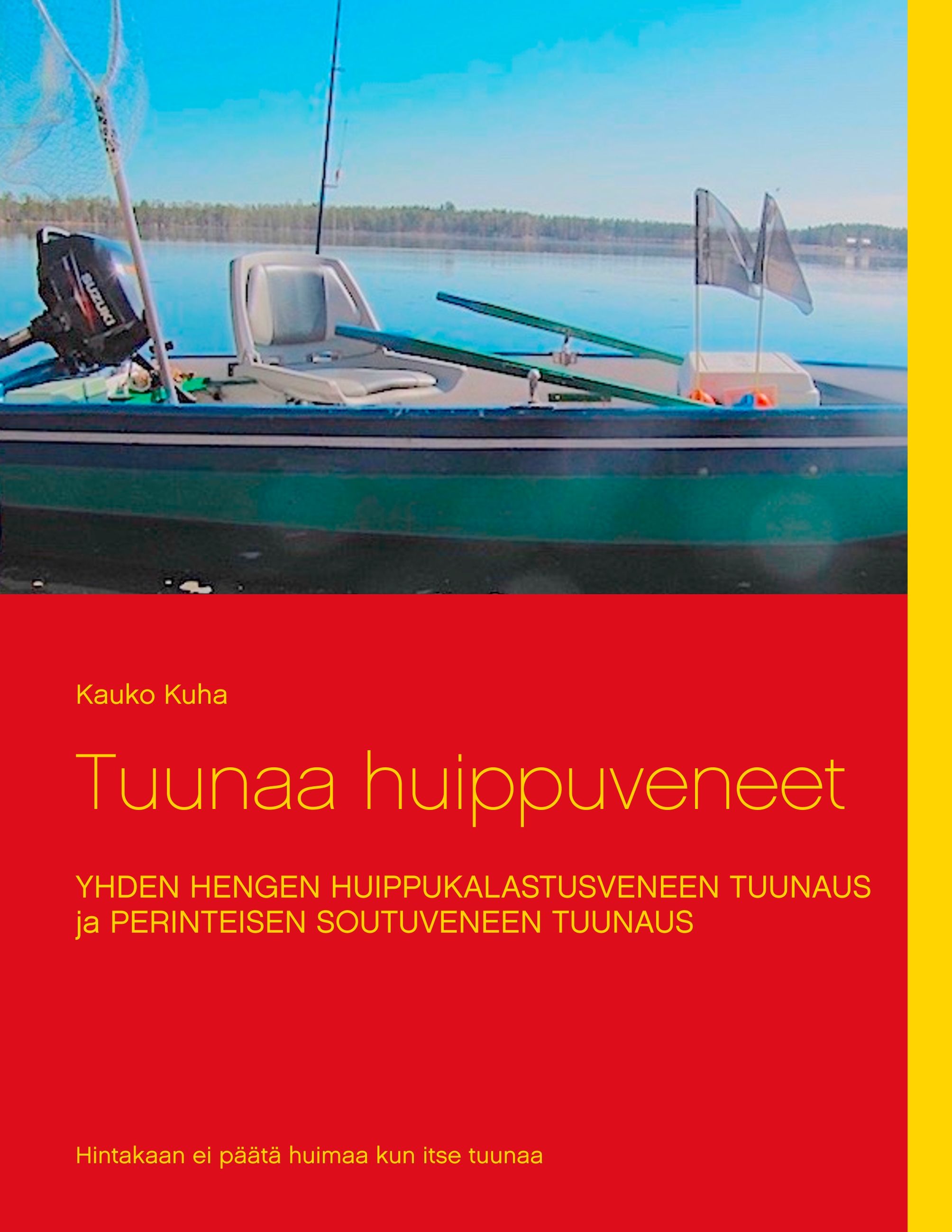 Kauko Kuha : Tuunaa huippuveneet