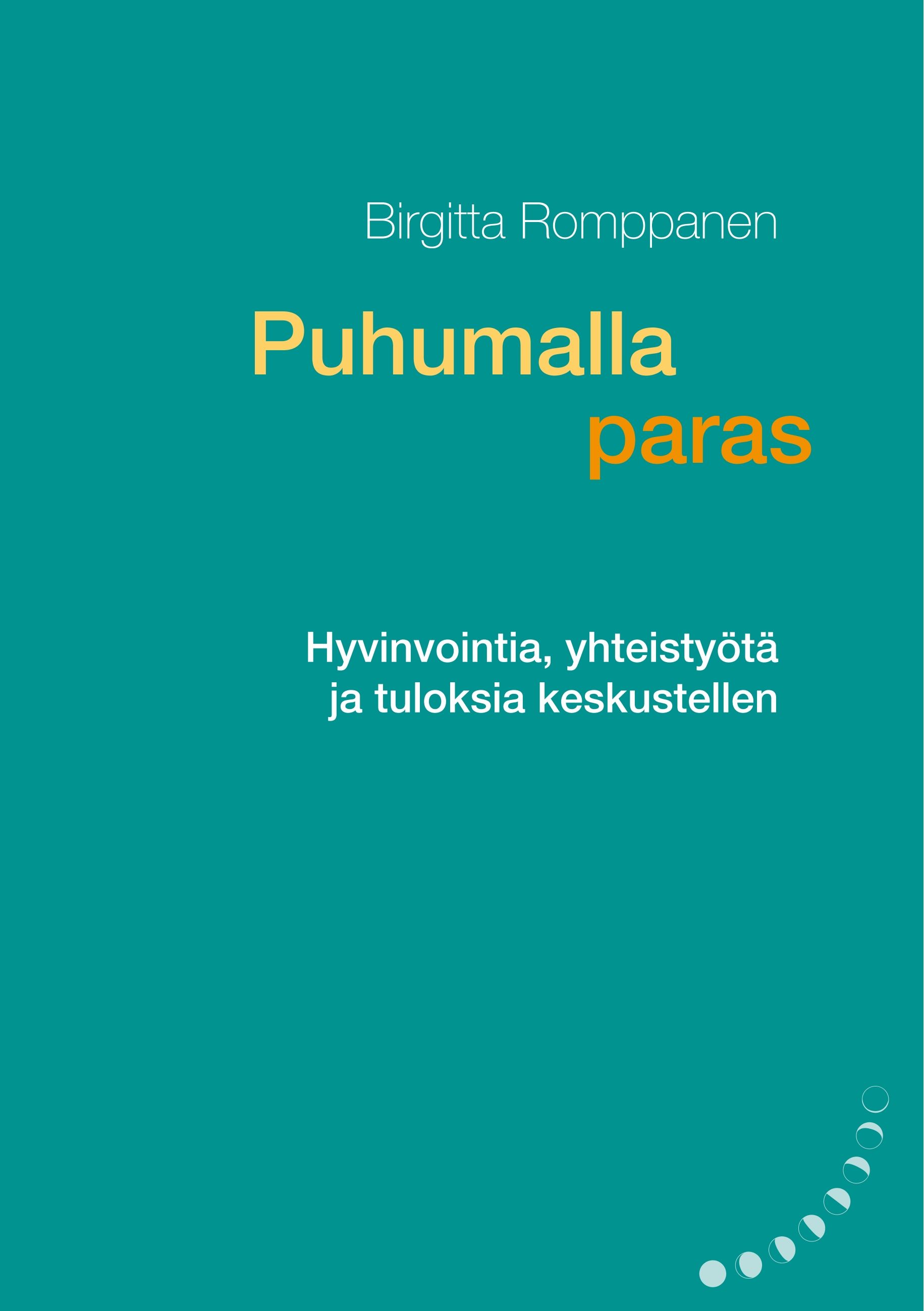 Birgitta Romppanen : Puhumalla paras