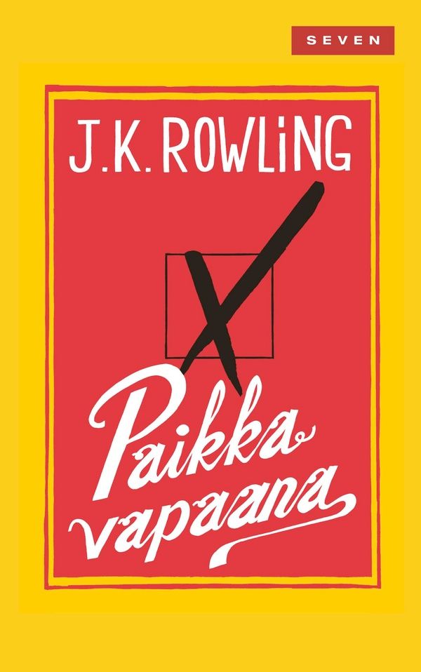 Kirjailijan J. K Rowling käytetty kirja Paikka vapaana