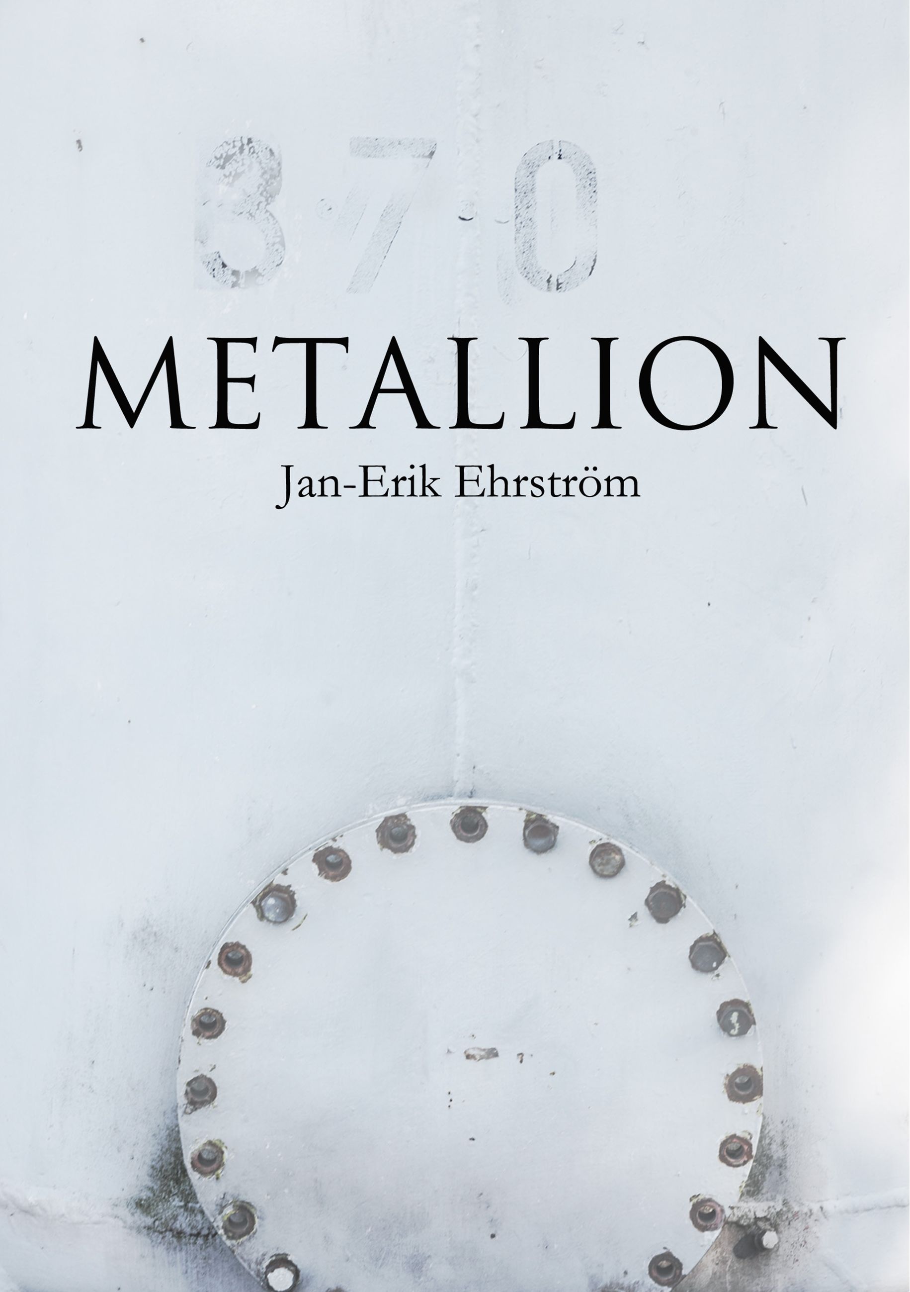 Jan-Erik Ehrström : Metallion