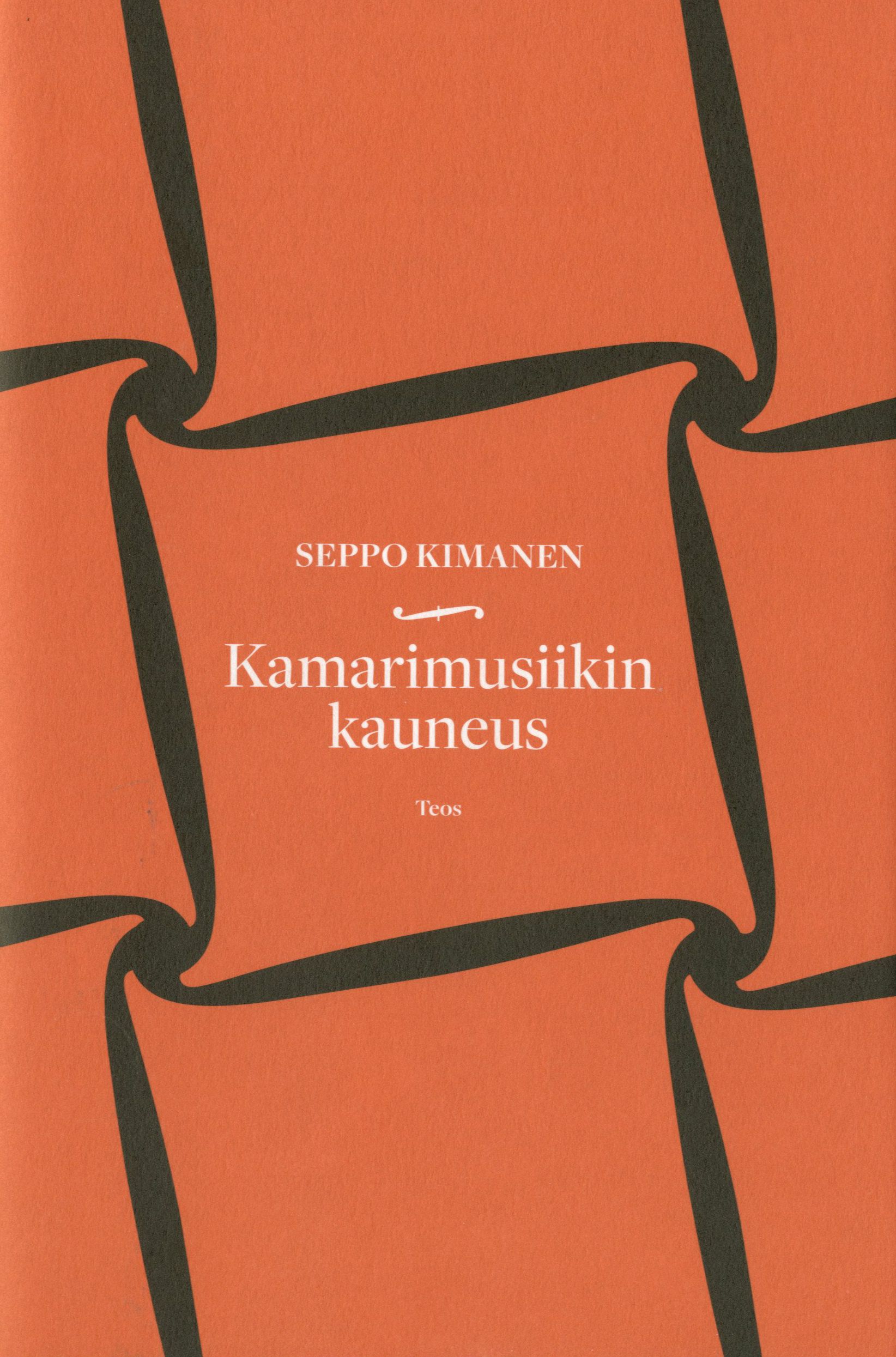 Seppo Kimanen : Kamarimusiikin kauneus