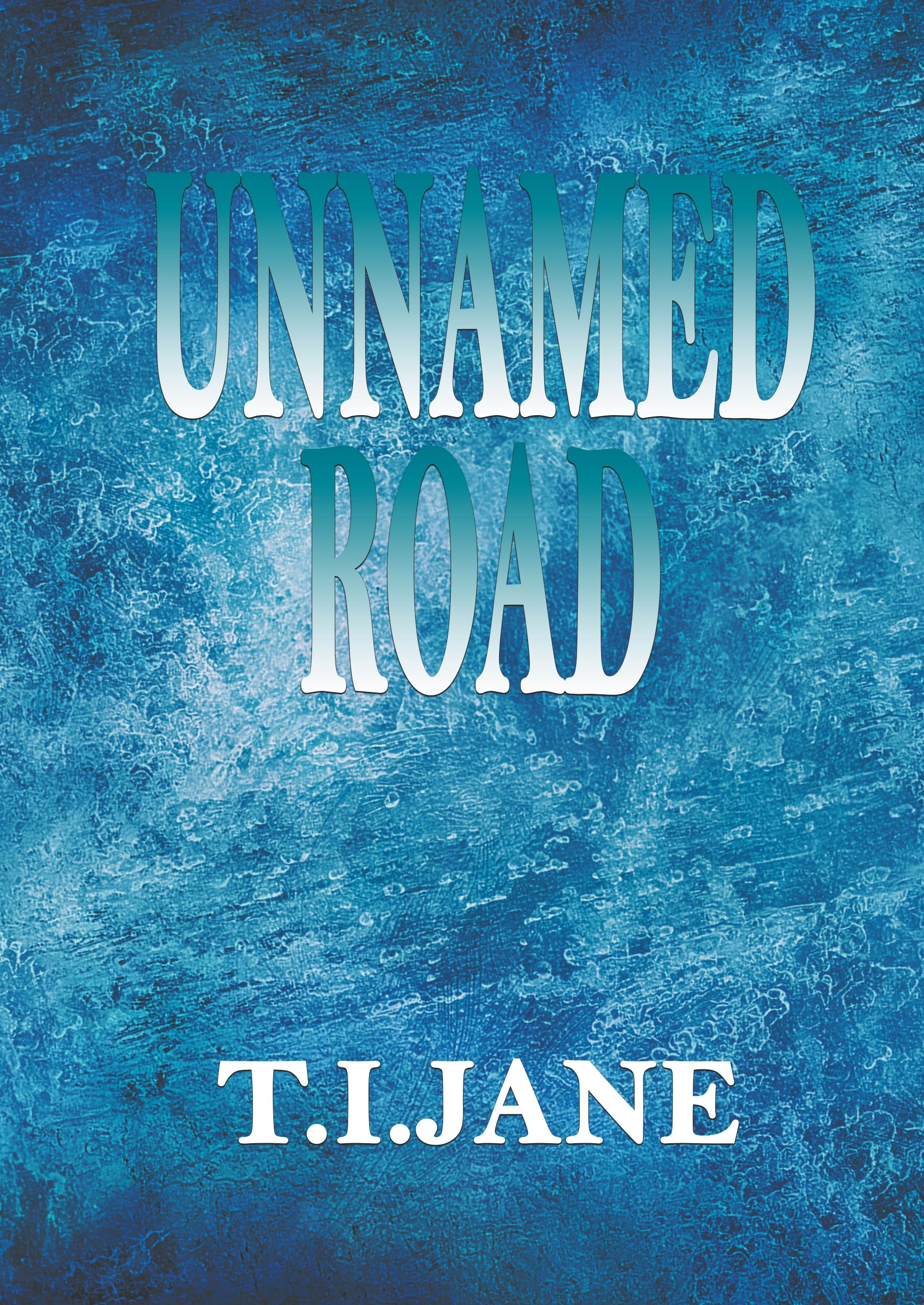 T.I. Jane : Unnamed road