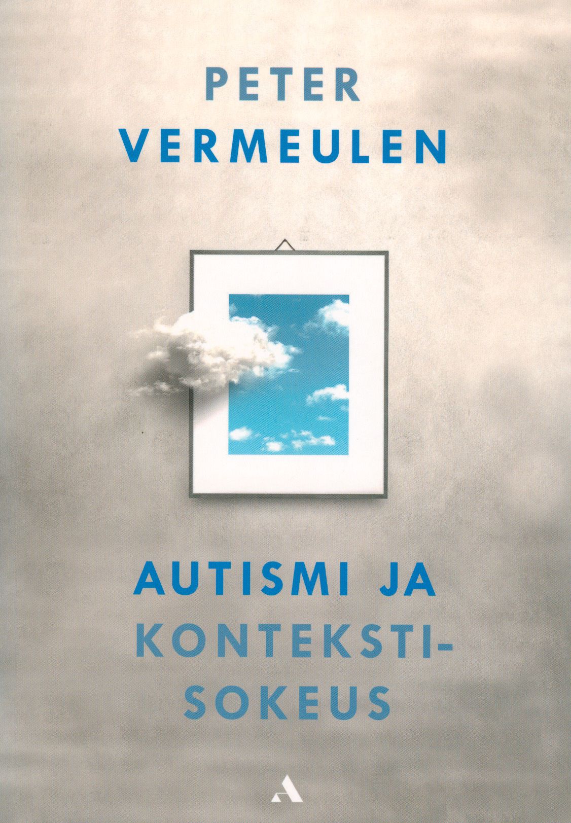 Kirjailijan Peter Vermeulen käytetty kirja Autismi ja kontekstisokeus