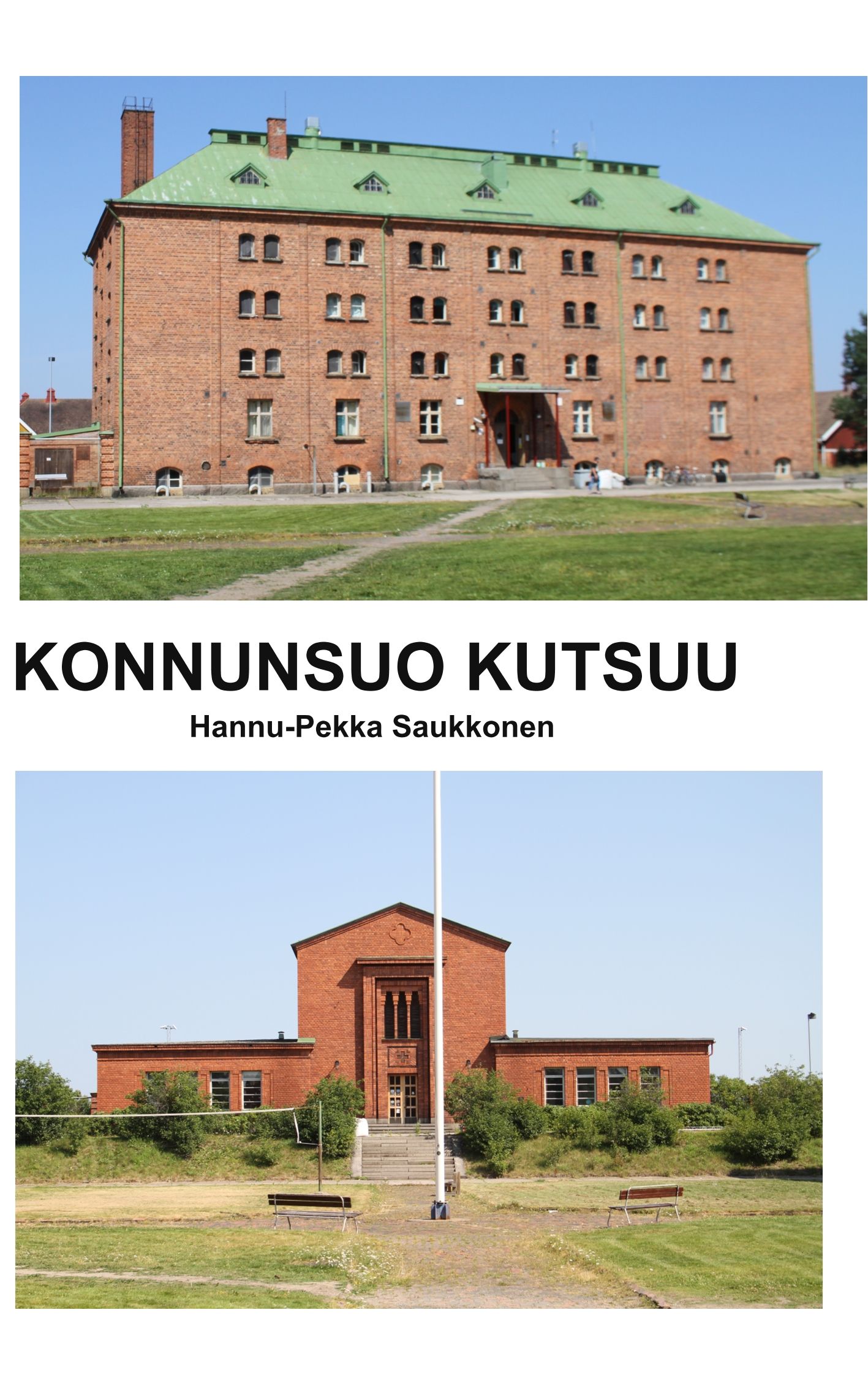Hannu-Pekka Saukkonen : Konnunsuo kutsuu