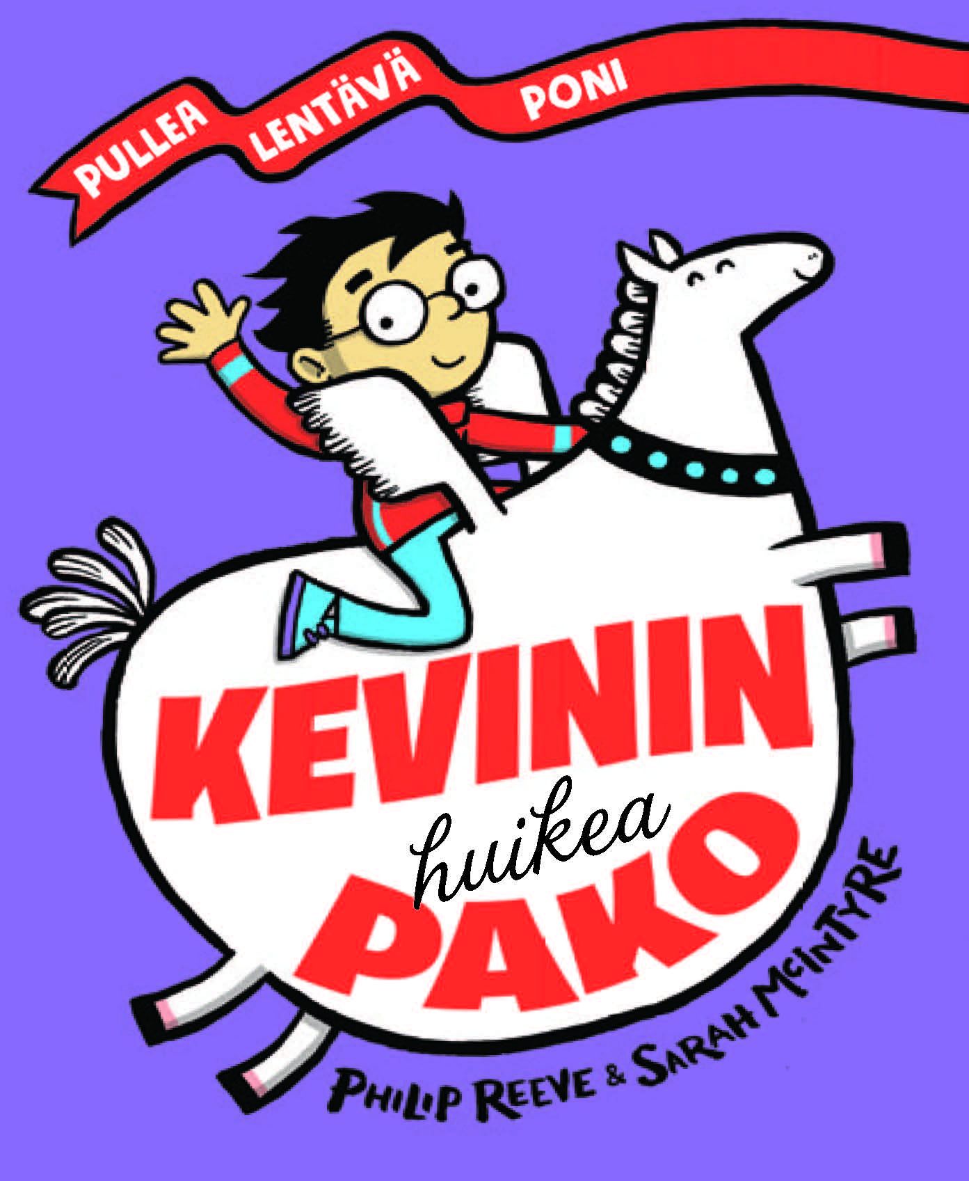 Philip Reeve : Kevinin huikea pako