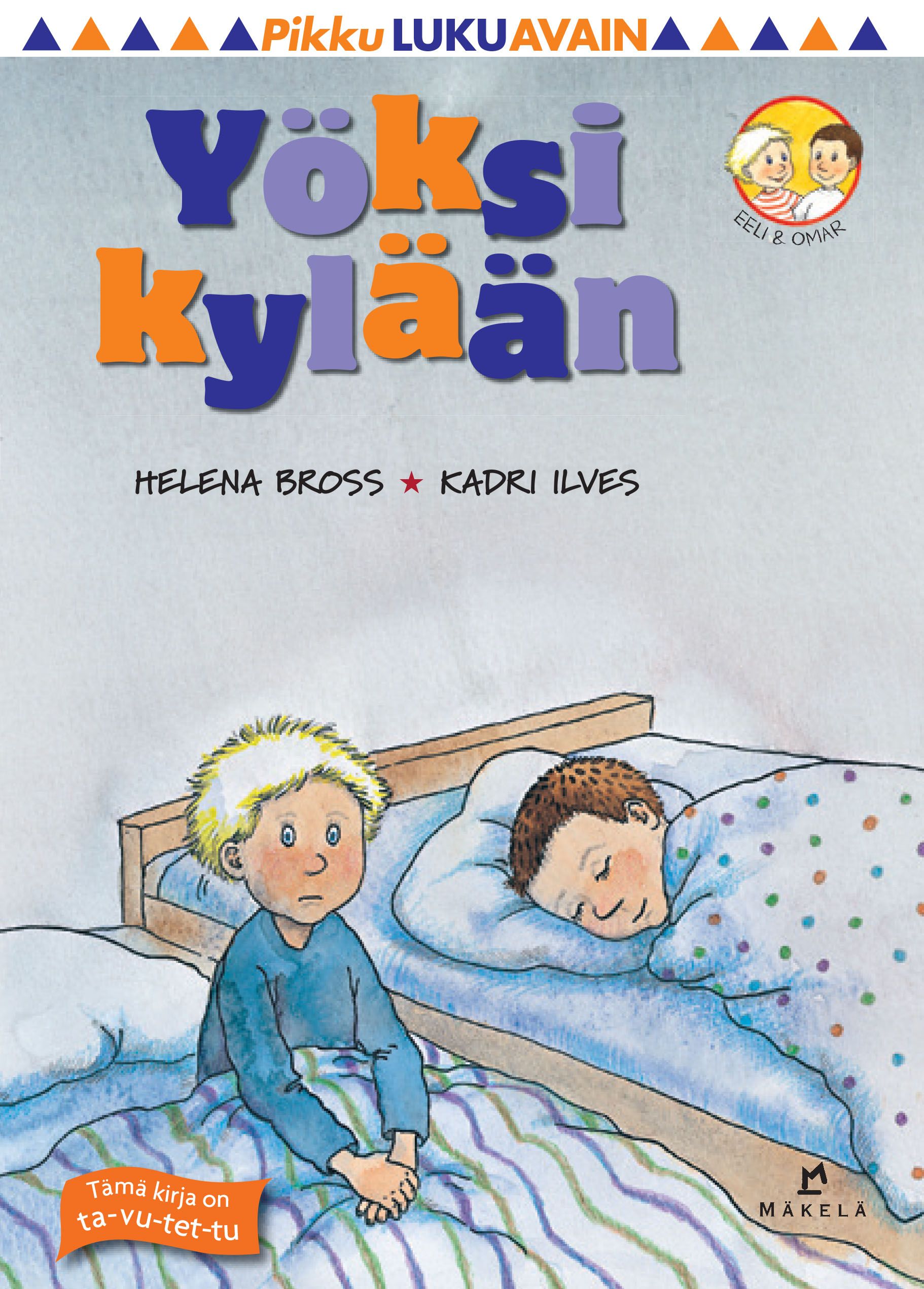 Helena Bross & Kadri Ilves : Yöksi kylään