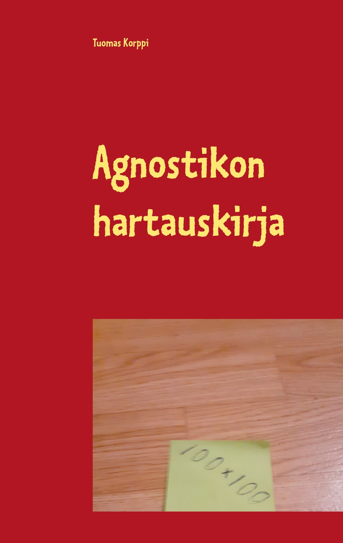 Tuomas Korppi : Agnostikon hartauskirja