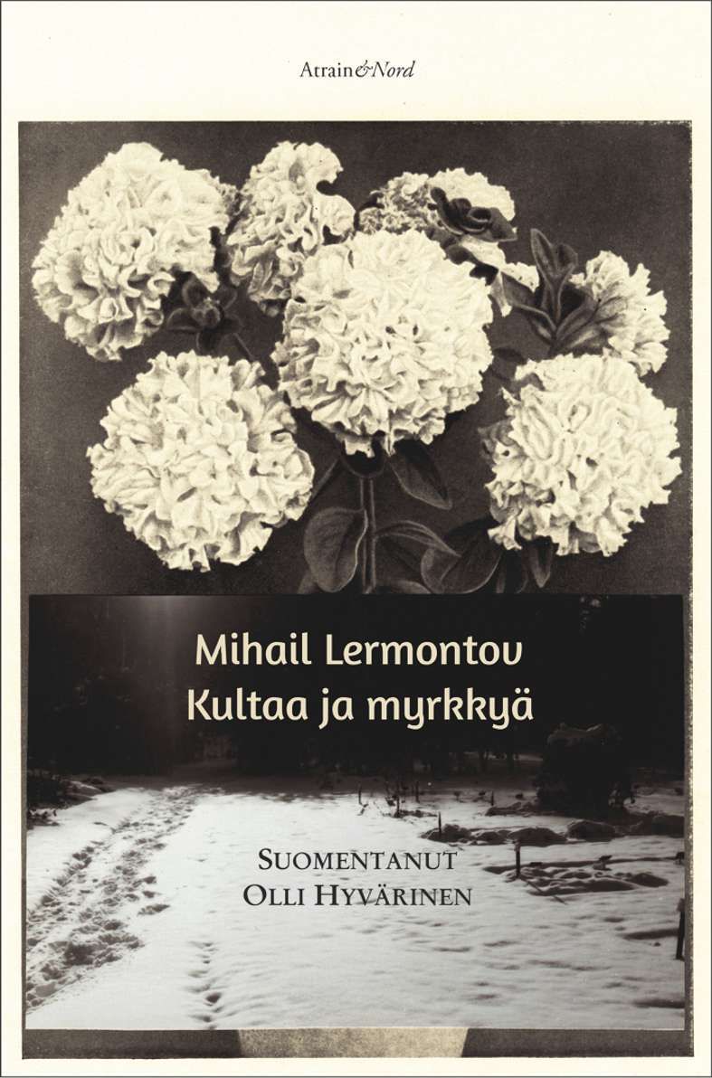 Lermontov Mihail : Kultaa ja myrkkyä