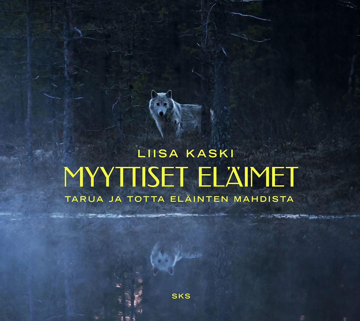 Liisa Kaski : Myyttiset eläimet