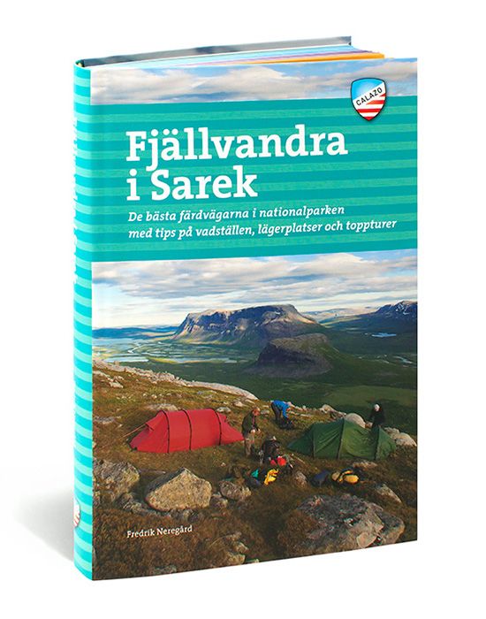 Fredrik Neregård : Fjällvandra i Sarek