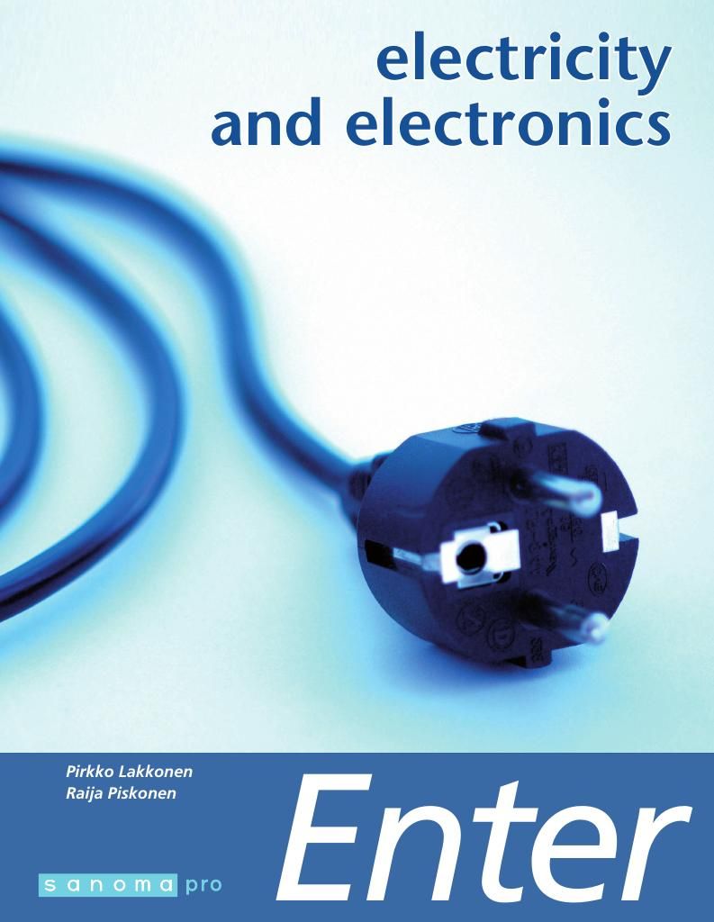 Pirkko Lakkonen & Raija Piskonen : Enter Electricity and Electronics