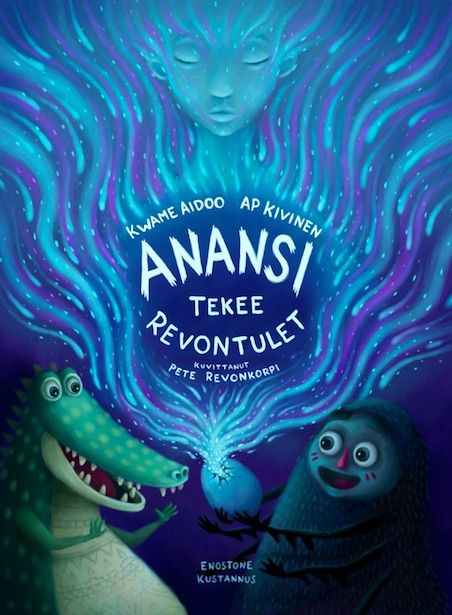 Kwame Aidoo : Anansi tekee revontulet