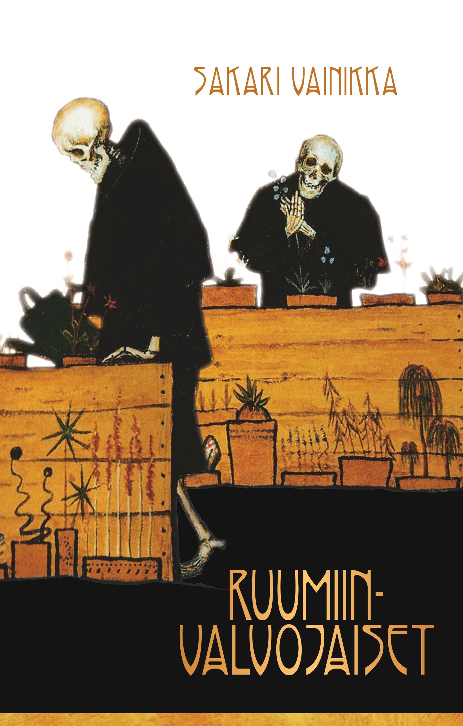 Sakari Vainikka : Ruumiinvalvojaiset