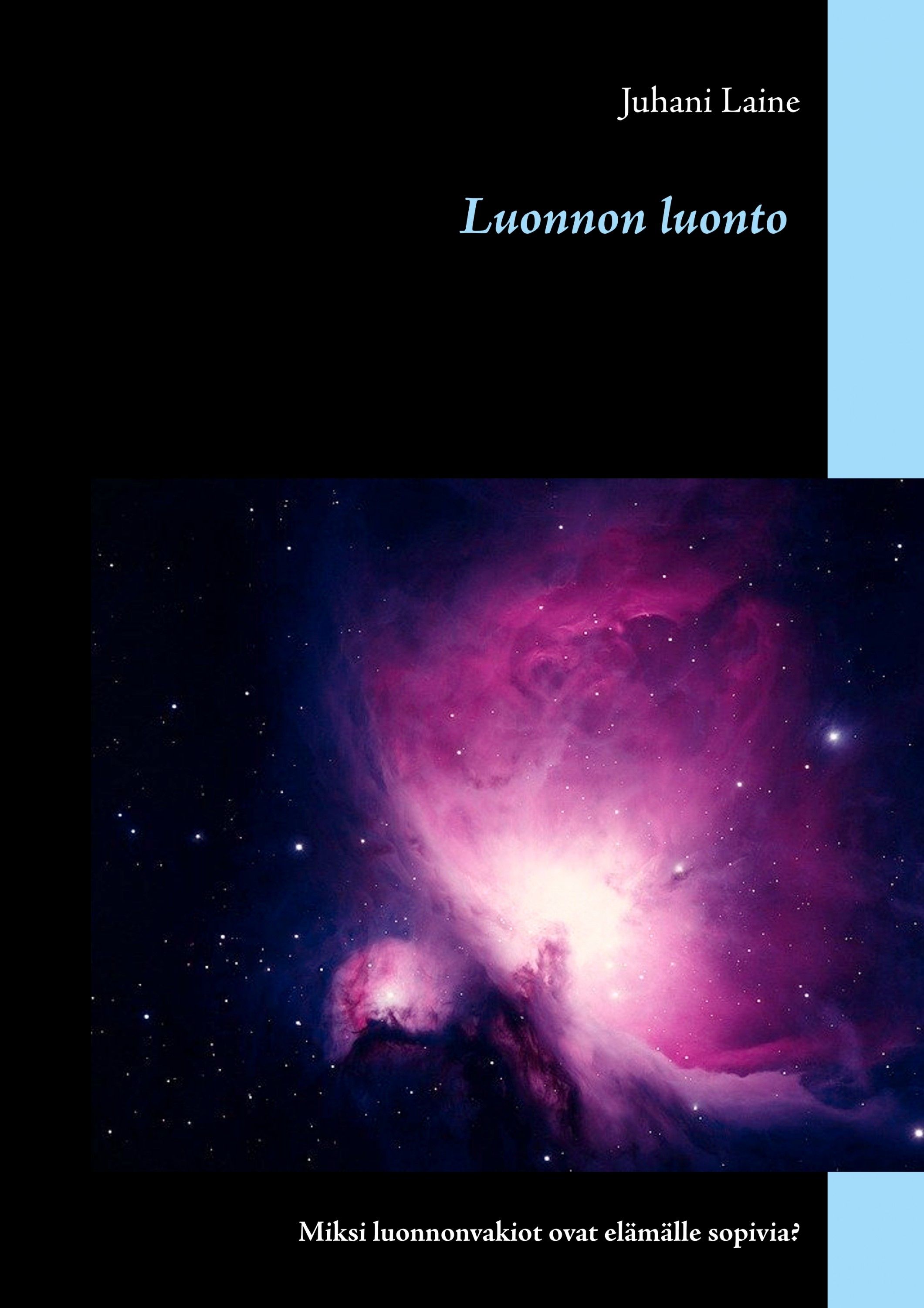 Juhani Laine : Luonnon luonto