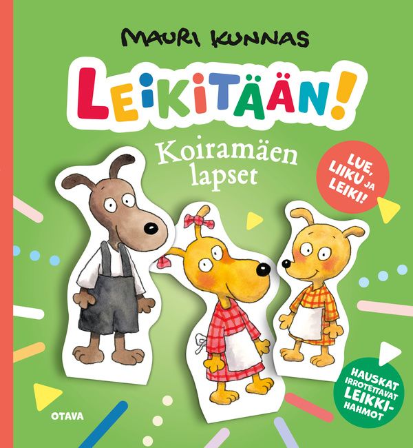 Mauri Kunnas : Leikitään! Koiramäen lapset