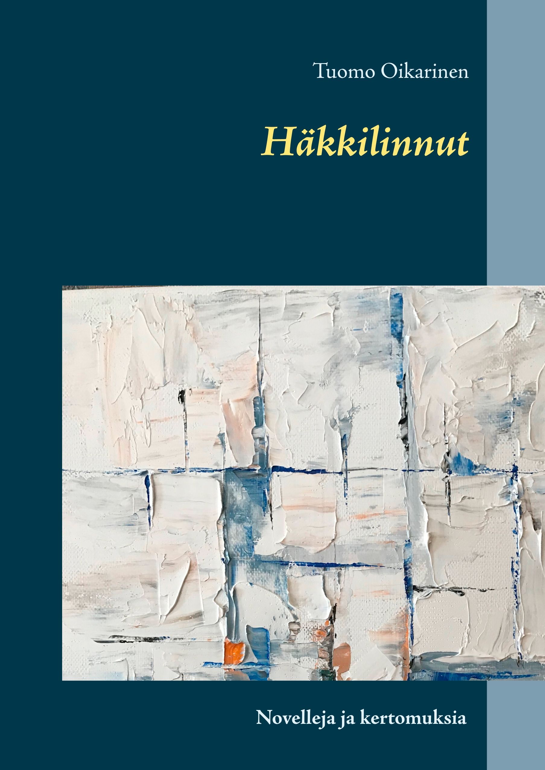 Tuomo Oikarinen : Häkkilinnut