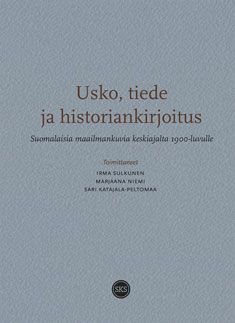 Usko, tiede ja historiankirjoitus