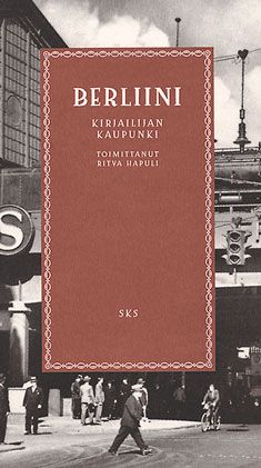 Tekijän Ritva Hapuli  käytetty kirja Berliini : kirjailijan kaupunki