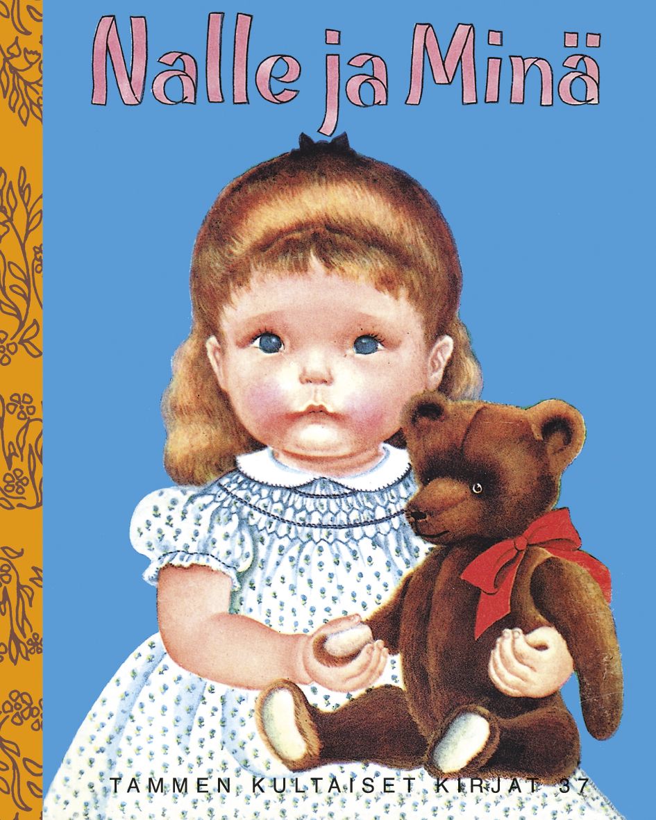 Kirjailijan Eloise Wilkin käytetty kirja Nalle ja minä