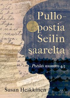 Susan Heikkinen : Pullopostia Seilin saarelta