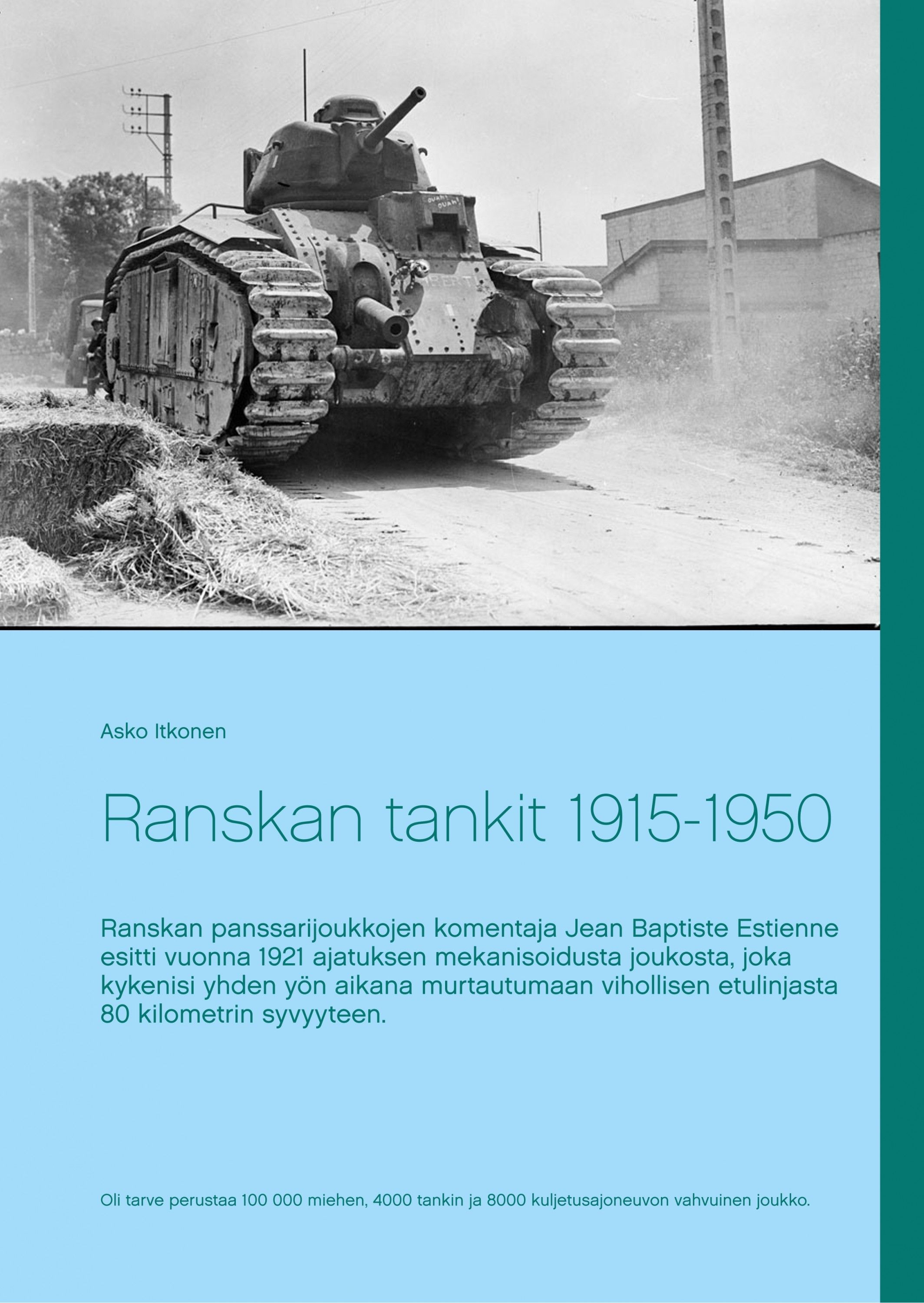 Asko Itkonen : Ranskan tankit 1915-1950