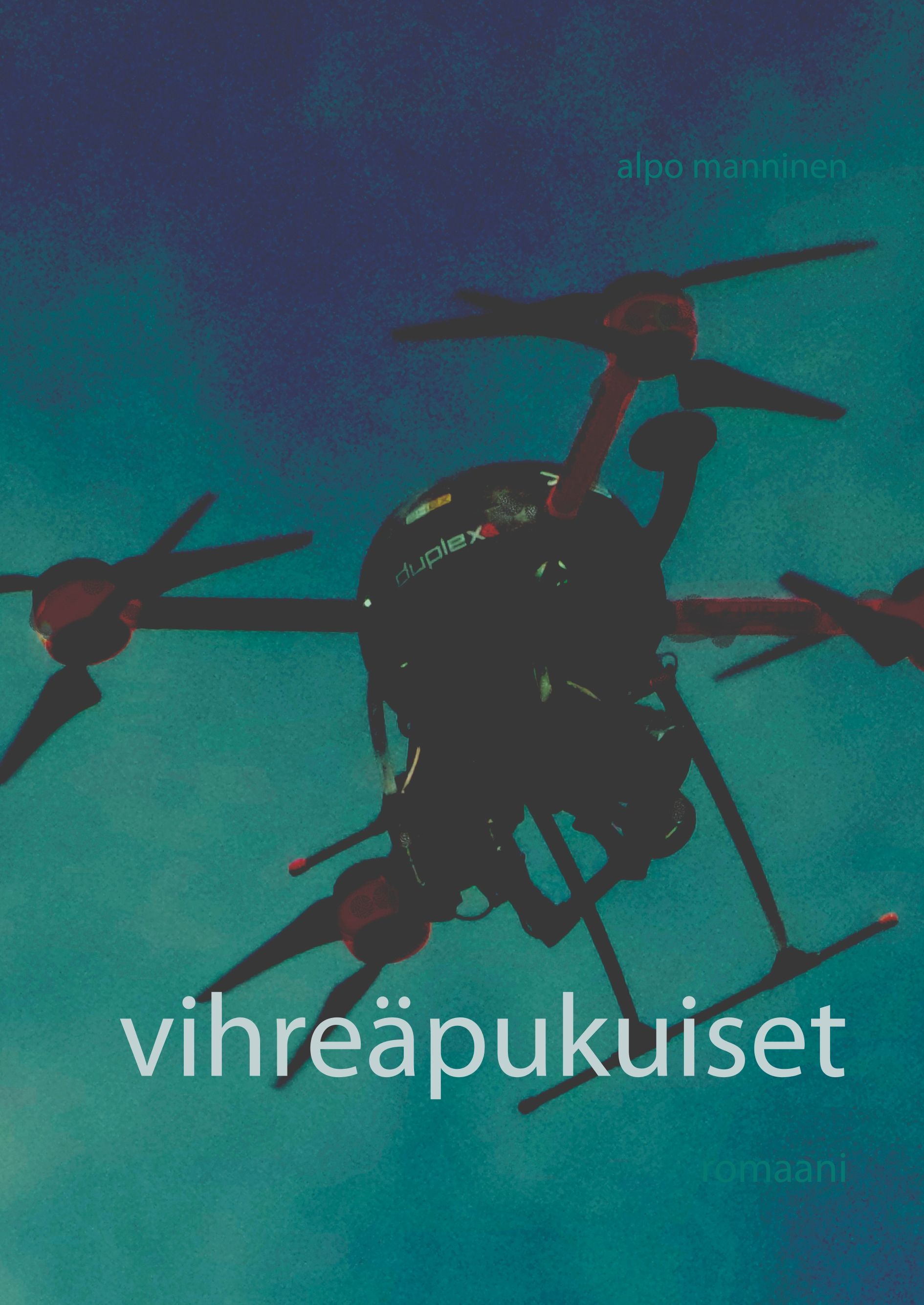 Alpo Manninen : Vihreäpukuiset