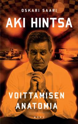 Kirjailijan Oskari Saari käytetty kirja Aki Hintsa : voittamisen anatomia