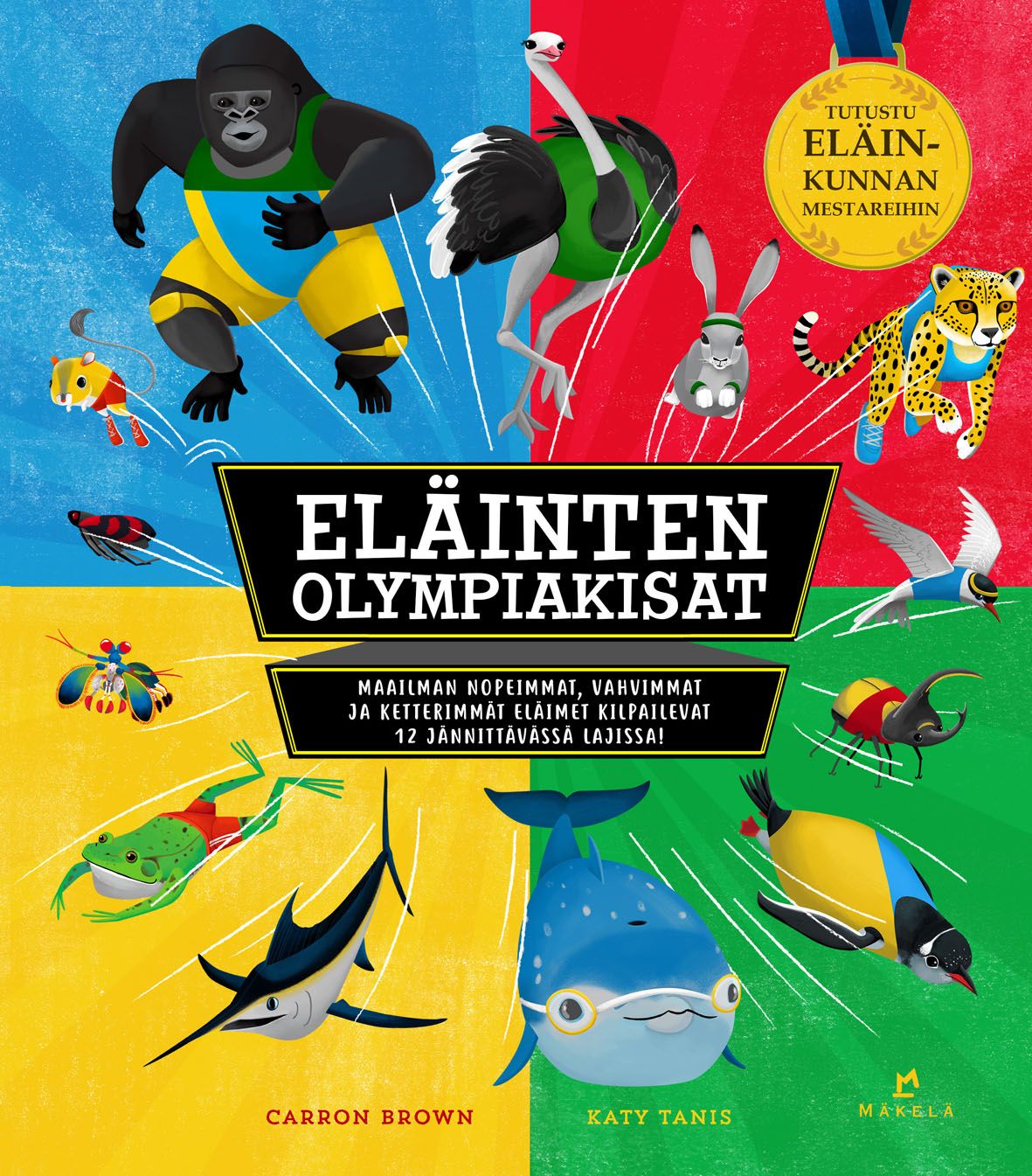 Carron Brown : Eläinten olympiakisat