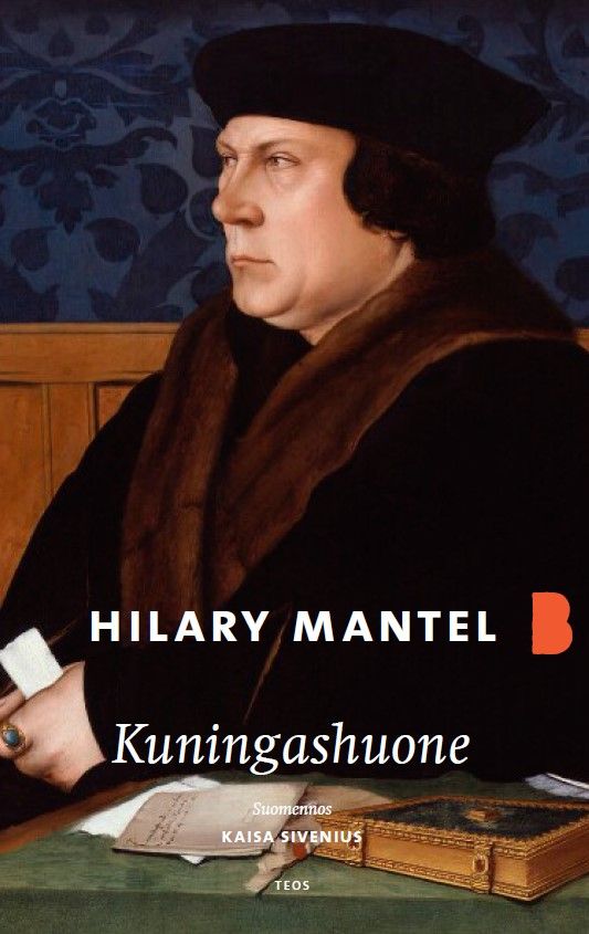 Kirjailijan Hilary Mantel uusi kirja Kuningashuone (UUSI)