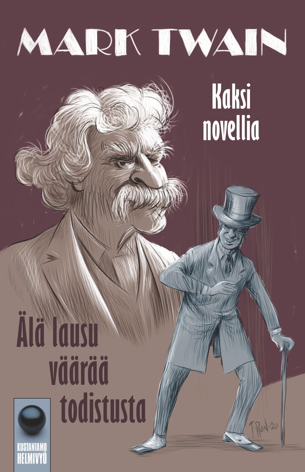 Mark Twain : Älä lausu väärää todistusta