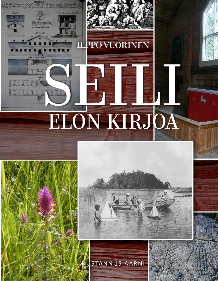 Ilppo Vuorinen : Seili - Elon kirjoa