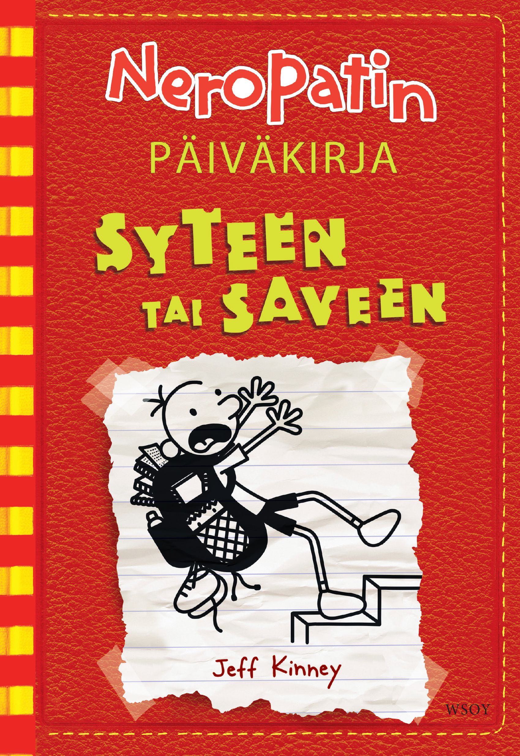 Kirjailijan Jeff Kinney käytetty kirja Neropatin päiväkirja 11 : Syteen tai saveen