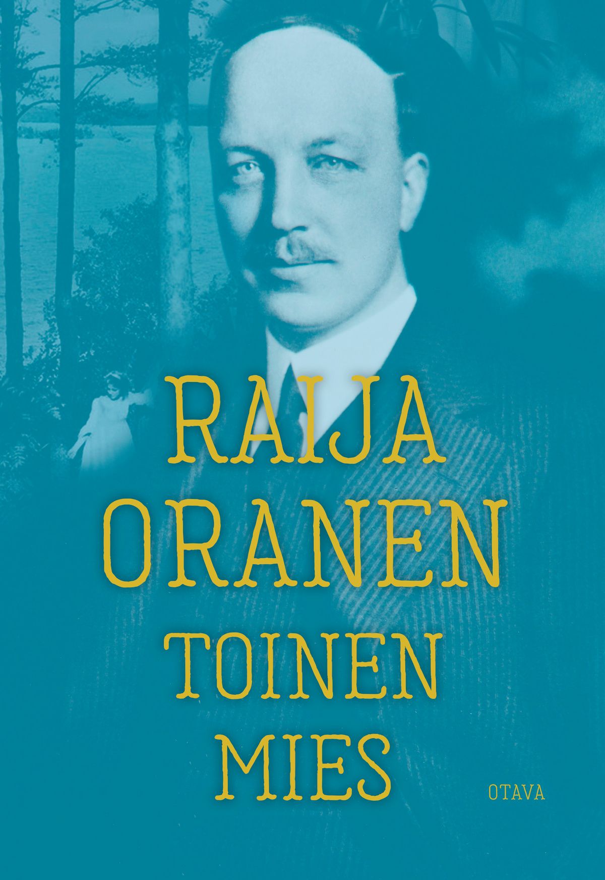 Kirjailijan Raija Oranen käytetty kirja Toinen mies