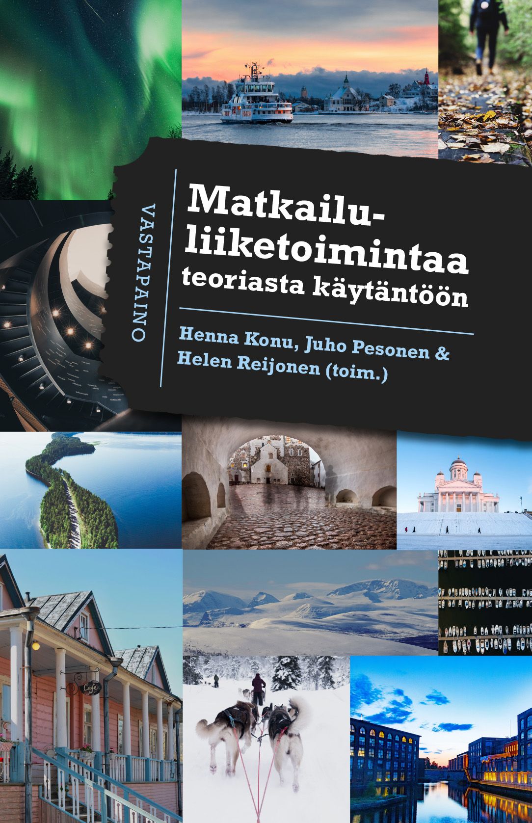 uusi kirja Matkailuliiketoimintaa teoriasta käytäntöön