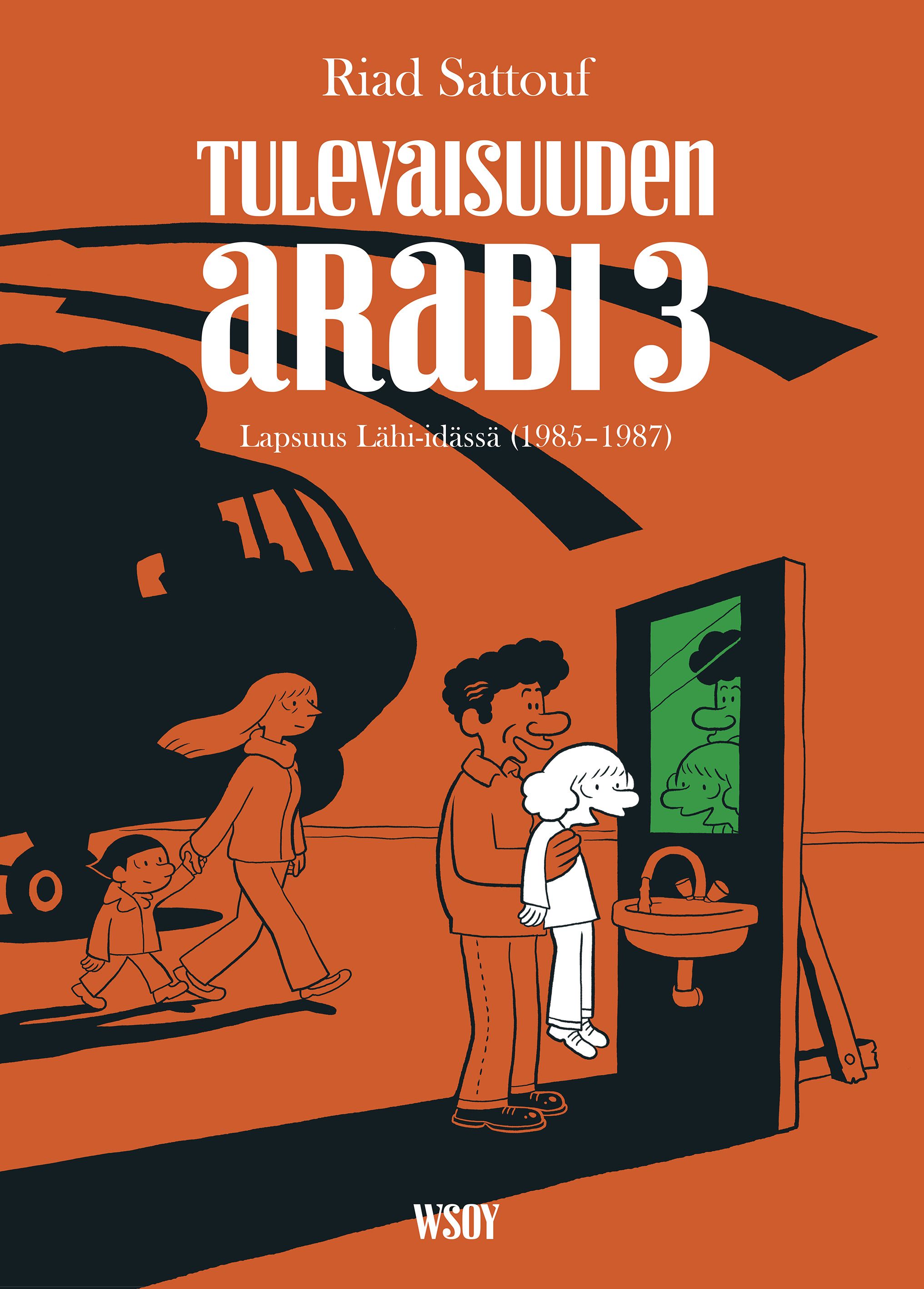 Riad Sattouf : Tulevaisuuden arabi 3