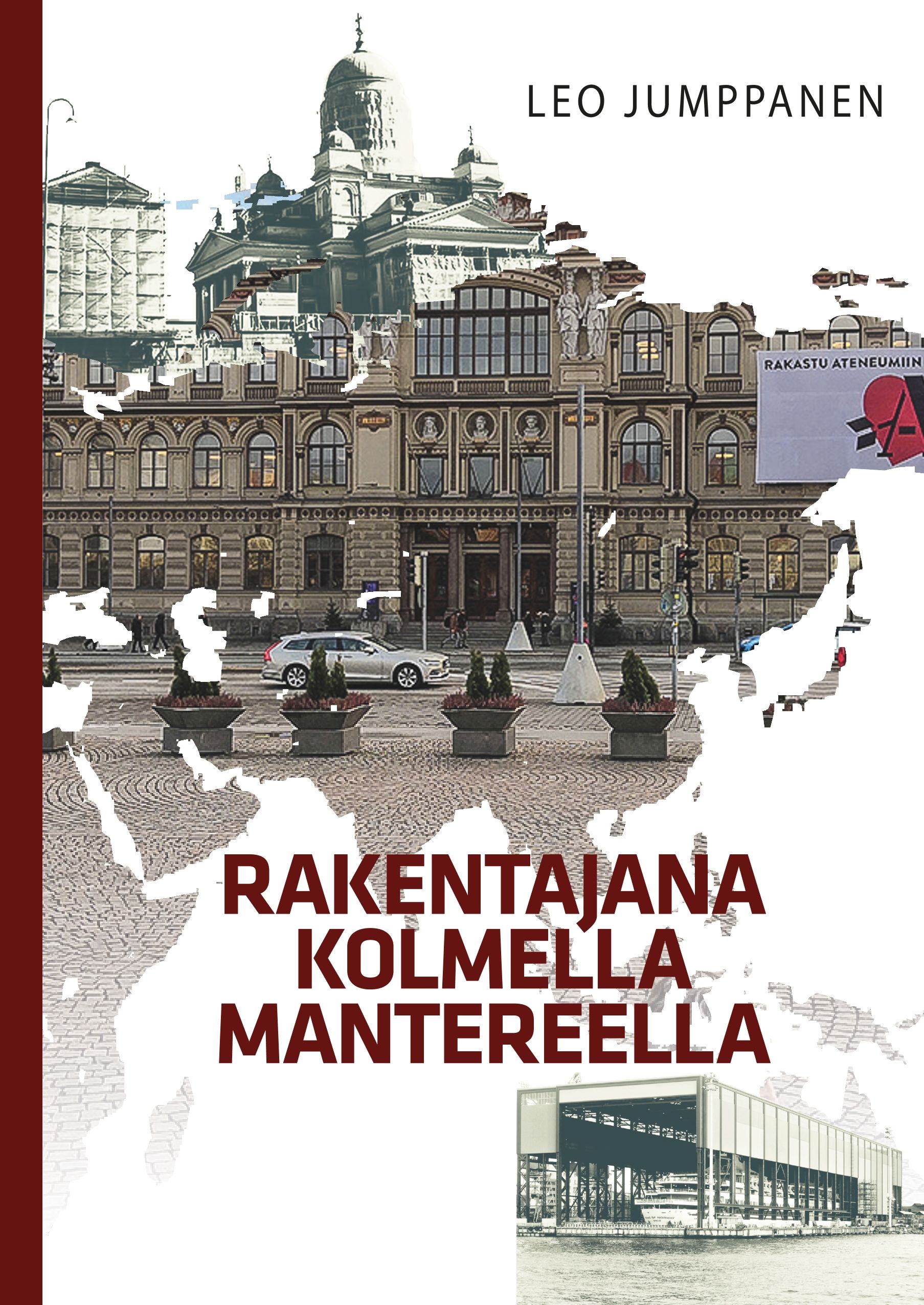 Leo Jumppanen : Rakentajana kolmella mantereella