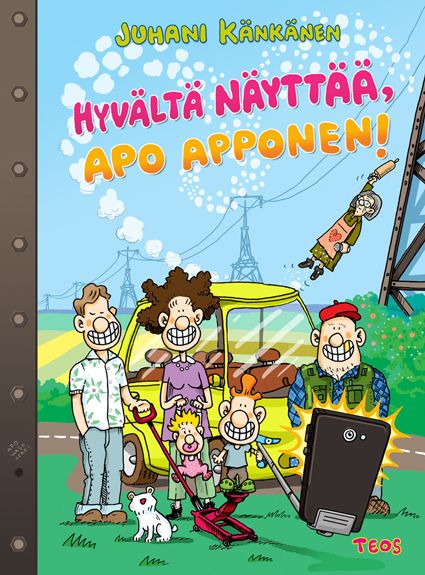 Kirjailijan Juhani Känkänen käytetty kirja Hyvältä näyttää, Apo Apponen!