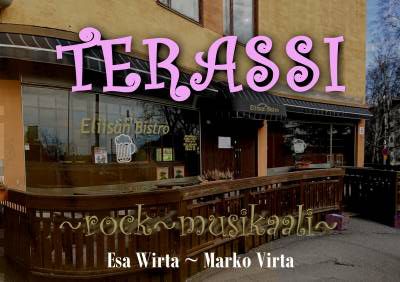 Esa Wirta & Marko Virta : Terassi