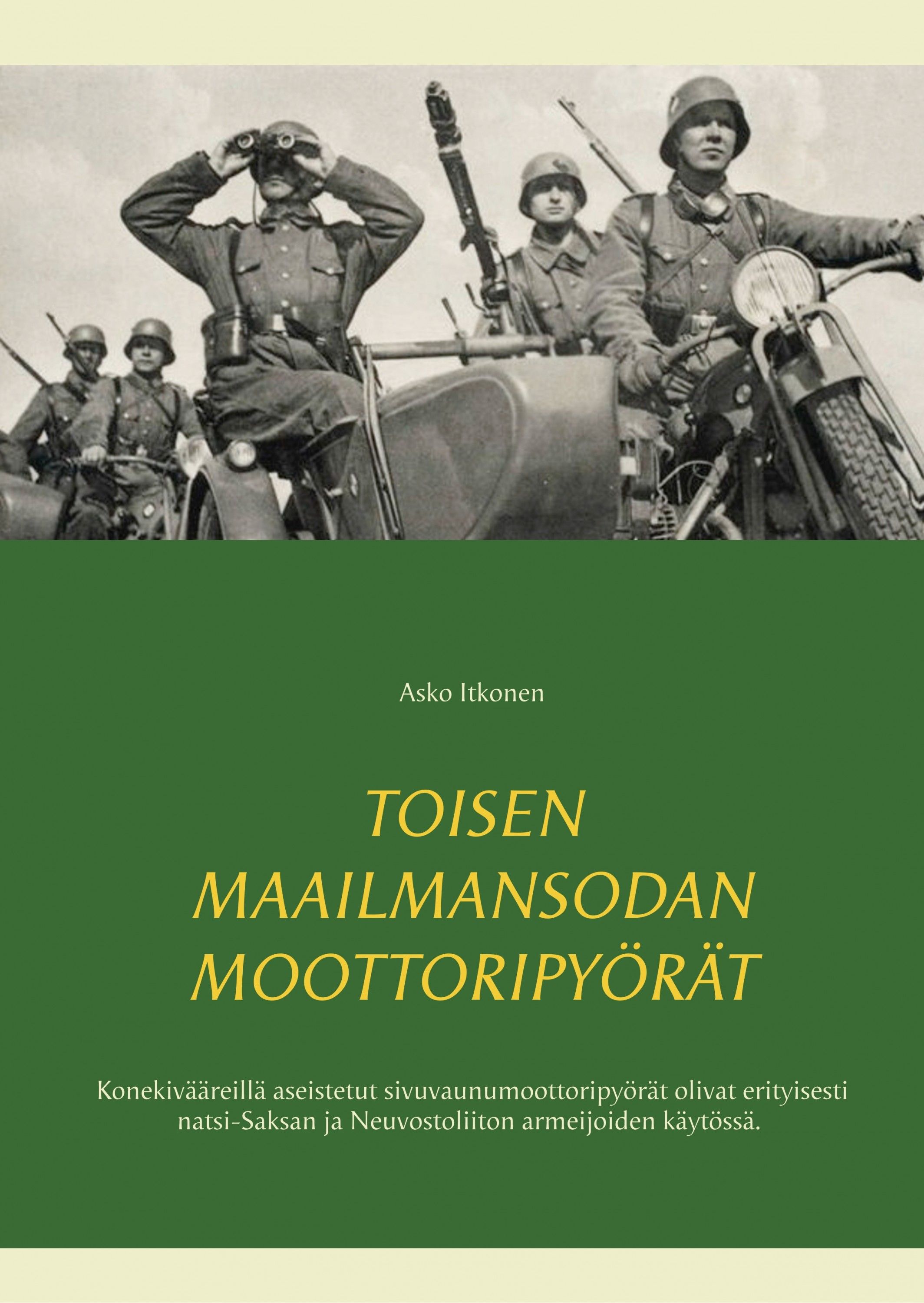 Asko Itkonen : Toisen maailmansodan moottoripyörät