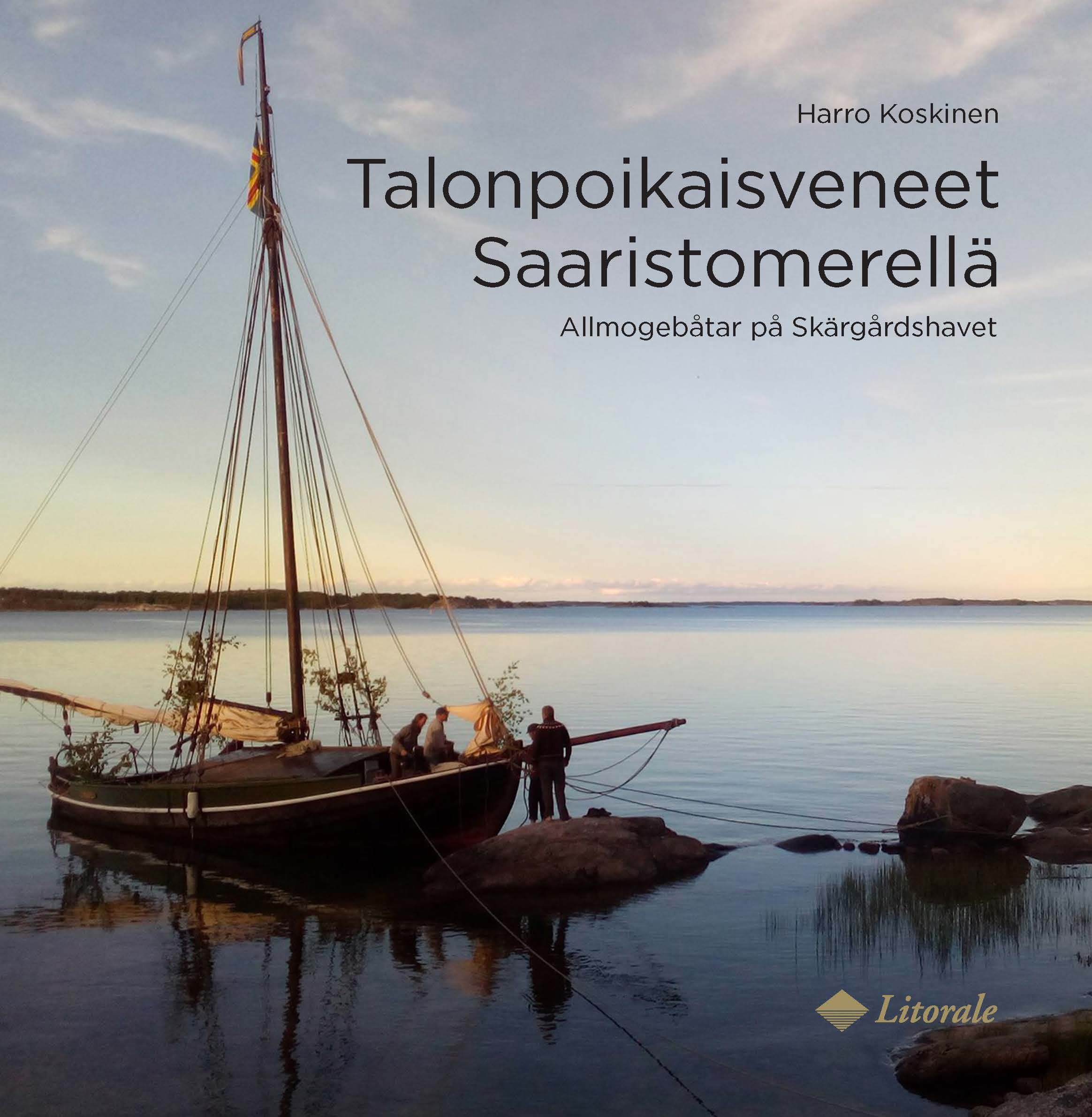 Harro Koskinen : Talonpoikaisveneet Saaristomerellä