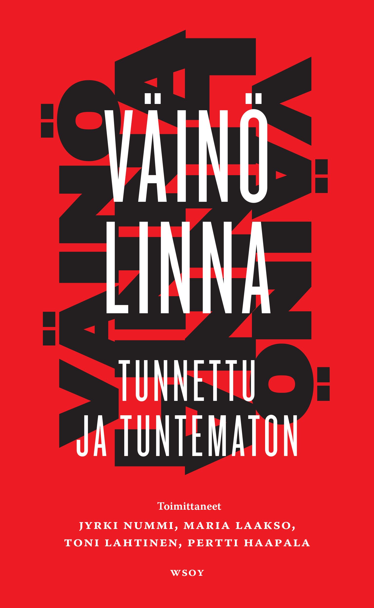 käytetty kirja Väinö Linna : tunnettu ja tuntematon