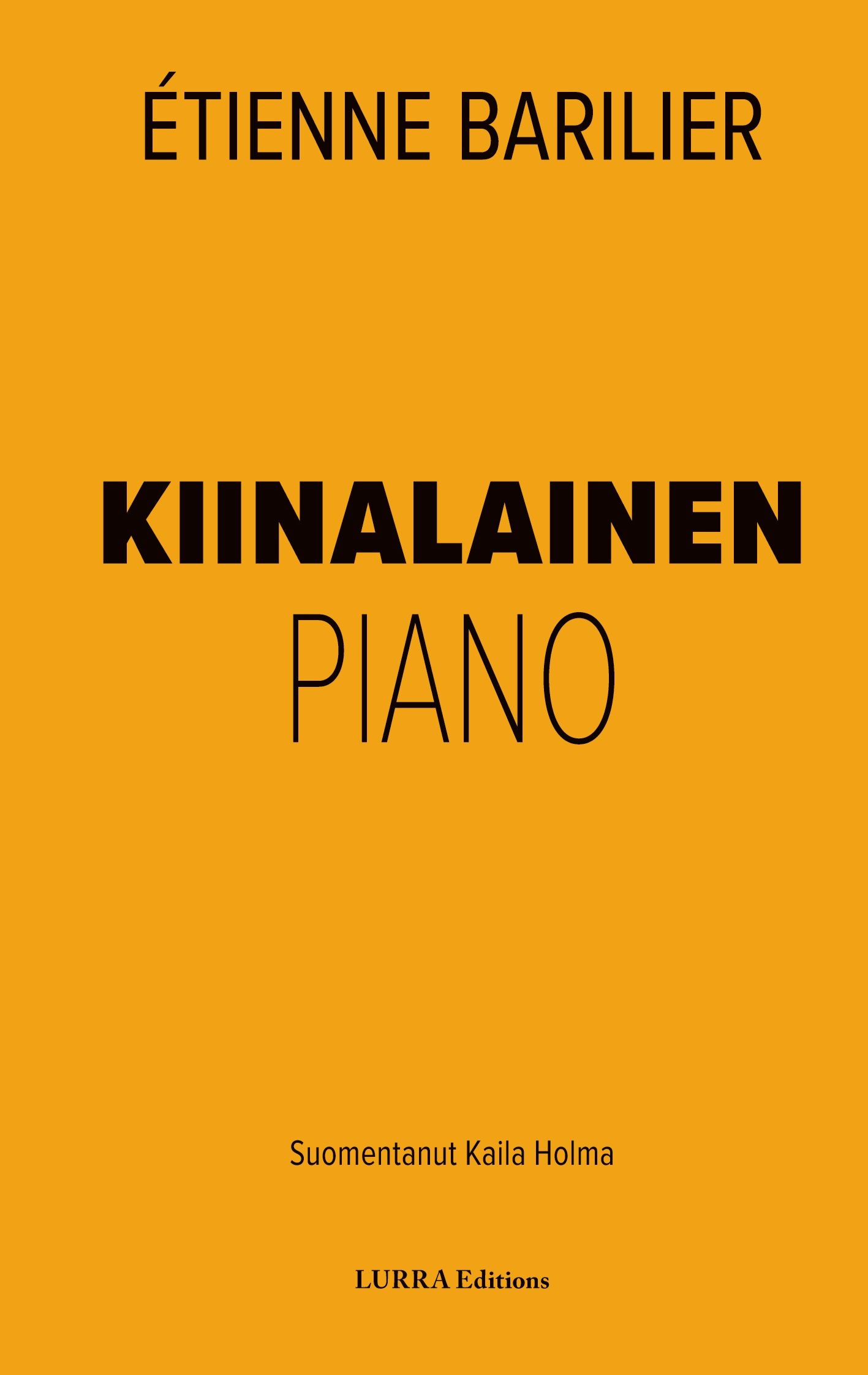 Étienne Barilier : Kiinalainen Piano