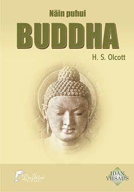 Kirjailijan Henry S. Olcott käytetty kirja Näin puhui Buddha