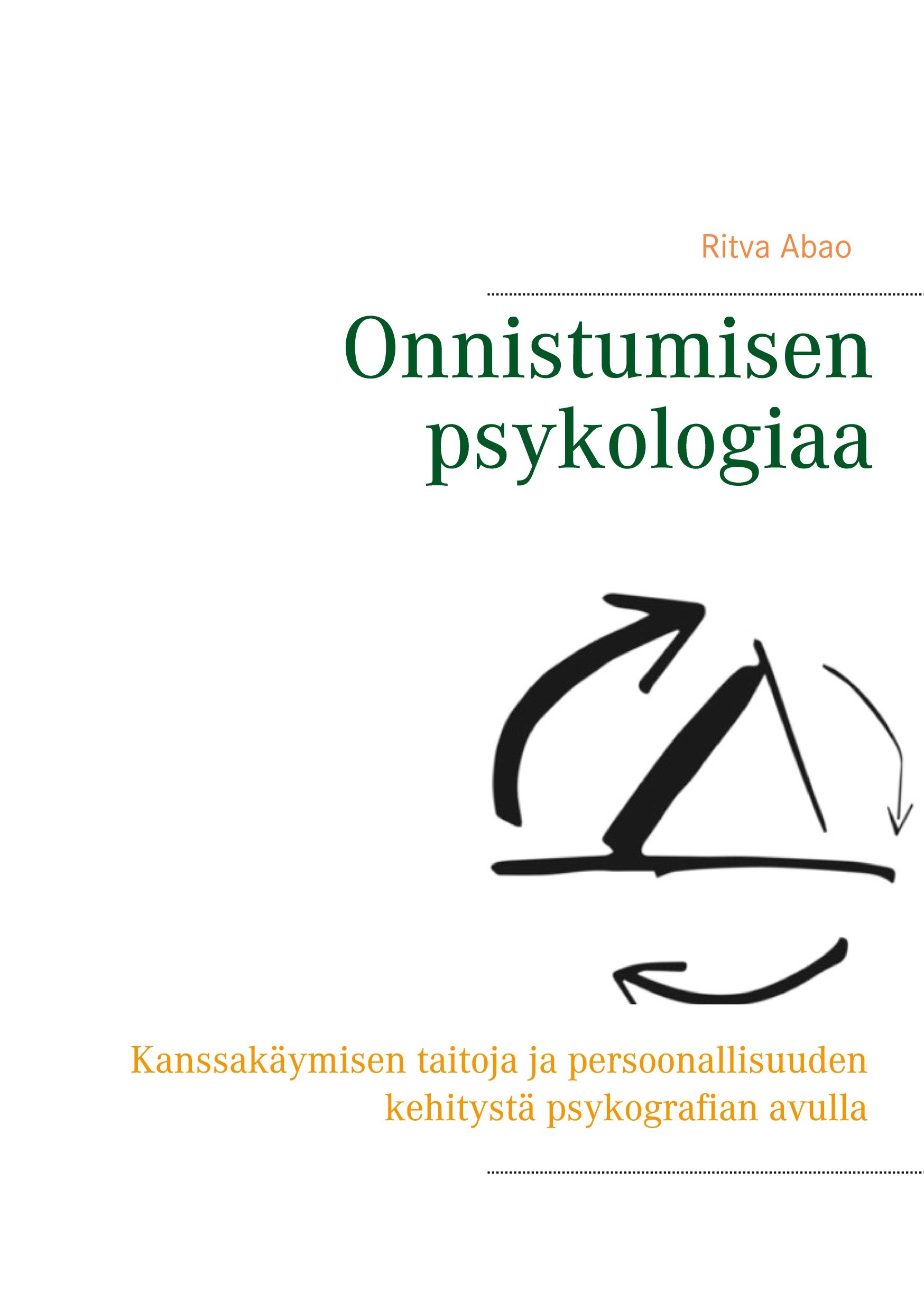 Ritva Abao : Onnistumisen psykologiaa