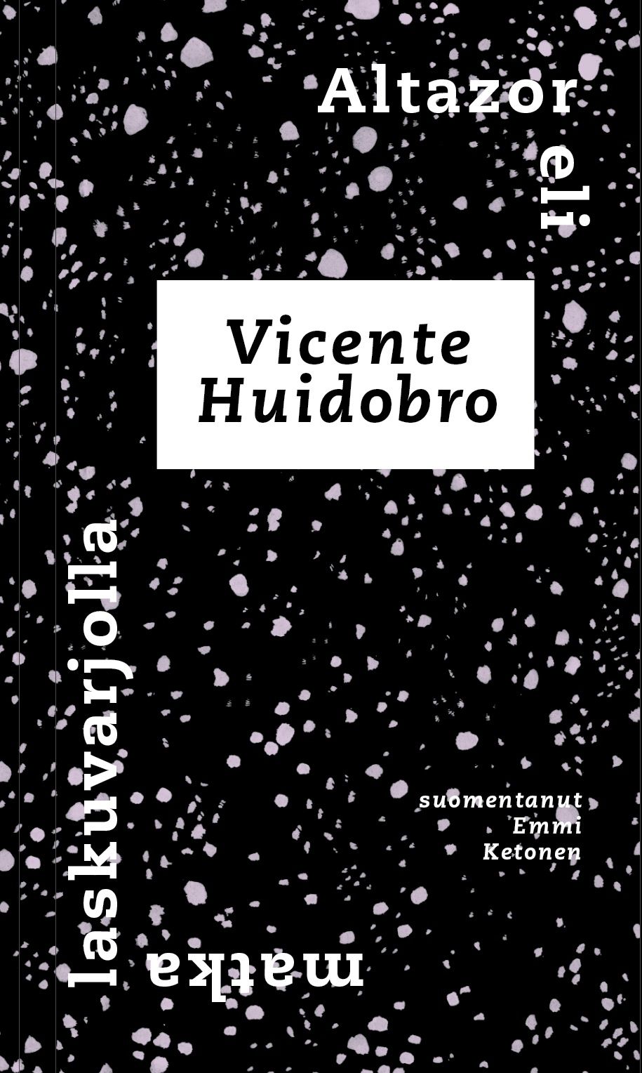 Vicente Huidobro : Altazor