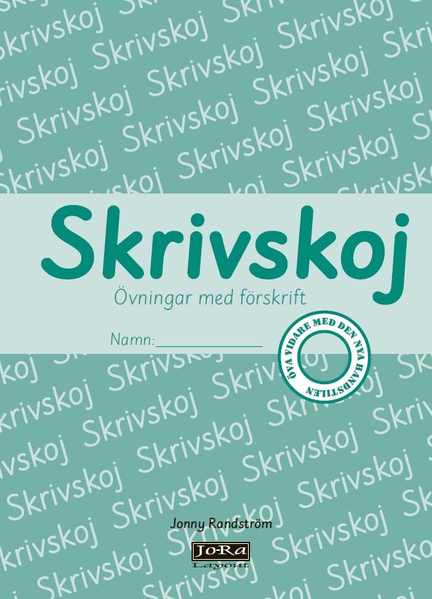 Jonny Randström : Skrivskoj Övningar med förskrift