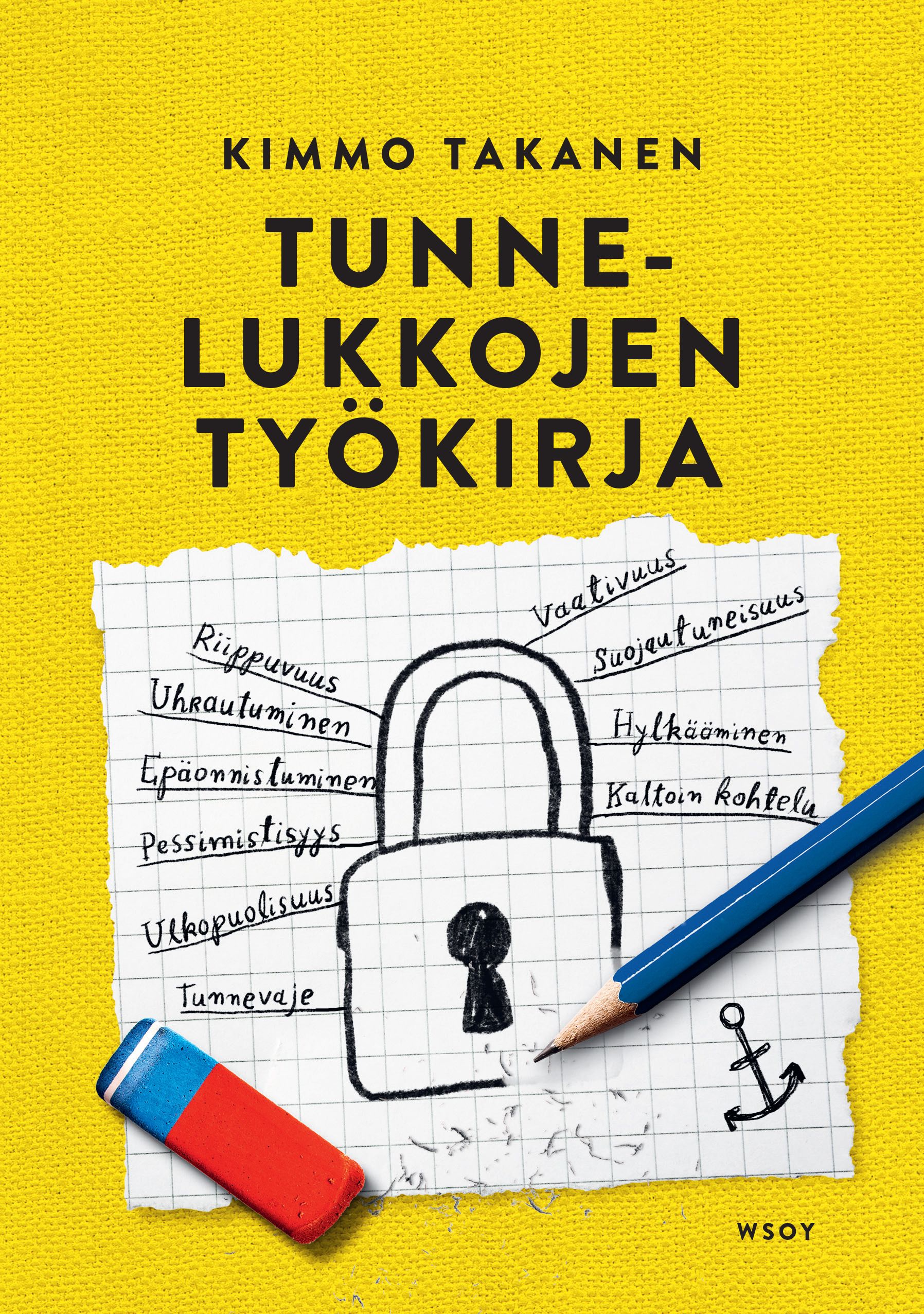 Kirjailijan Kimmo Takanen käytetty kirja Tunnelukkojen työkirja