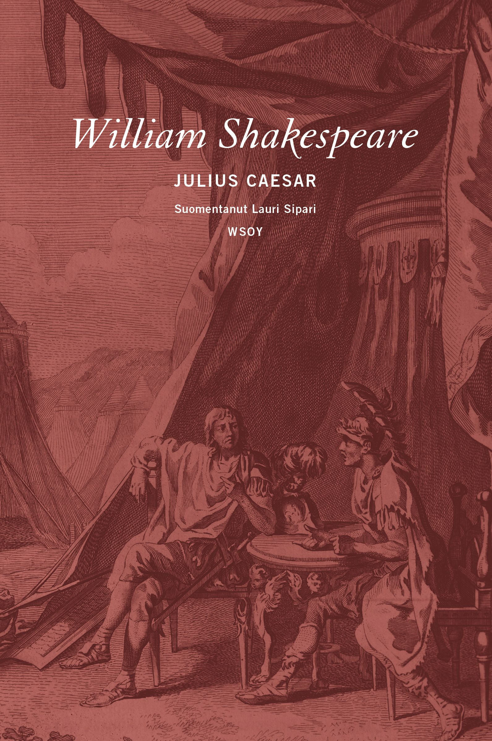 William Shakespeare : Julius Caesar