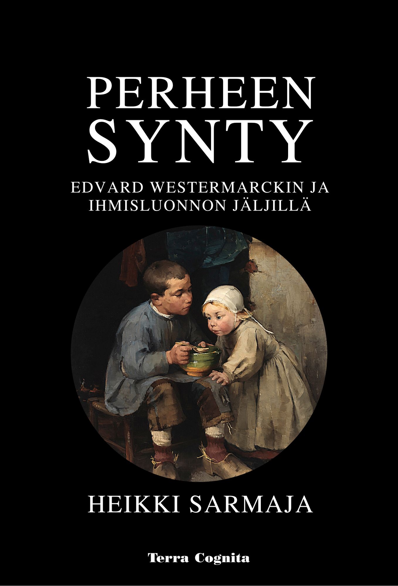 Kirjailijan Heikki Sarmaja käytetty kirja Perheen synty : Edvard Westermarckin ja ihmisluonnon jäljillä