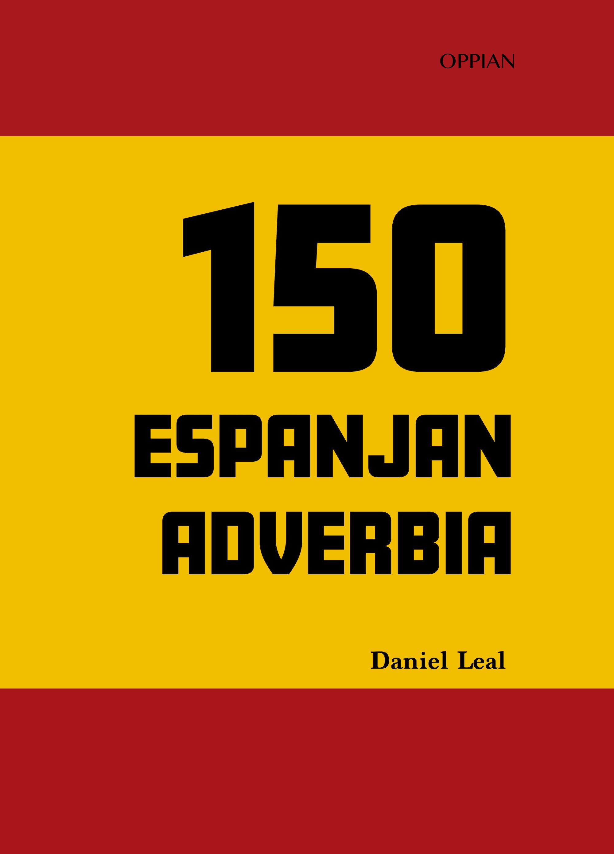 Daniel Leal & Elisa Morales : 150 espanjan adverbia